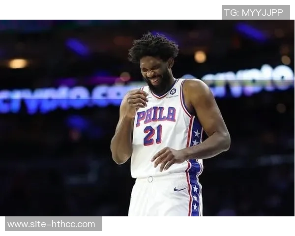 恩比德首节表现低迷五分钟仅得0分球队正负值下滑至3