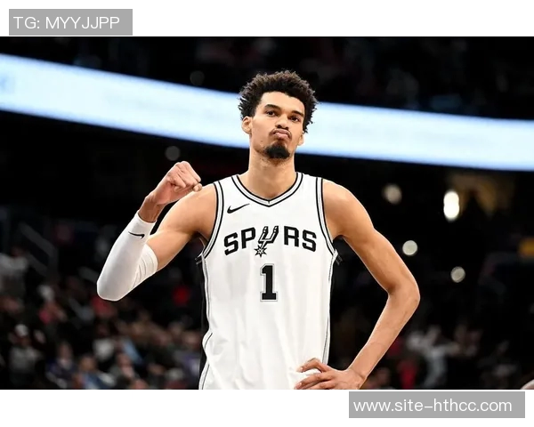 帕金斯称文班具备票房吸引力但更注重胜利马刺活力昭示季后赛前景